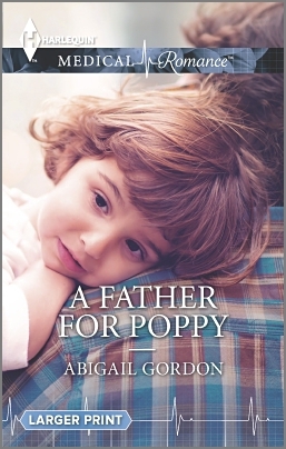impression on <b>Tessa Gilroy</b>. She fell quite hard for him in the few time they <b>...</b> - A-Father-For-Poppy