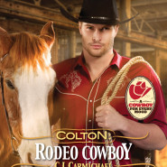 Colton: Rodeo Cowboy by C.J. Carmichael (Harts of Rodeo #2)