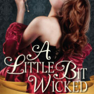Review: A Little Bit Wicked by Robyn DeHart