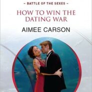 Review: How To Win The Dating War by Aimee Carson