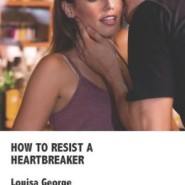 REVIEW: How to Resist a Heartbreaker by Louisa George