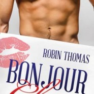 REVIEW: Bonjour Chérie by Robin Thomas
