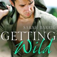 REVIEW: Getting Wild by Sarah Barrie