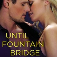 REVIEW: Until Fountain Bridge by Samantha Young