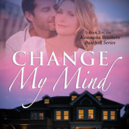 REVIEW: Change My Mind by  Elley Arden