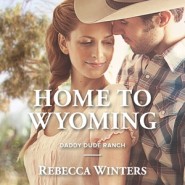 REVIEW: Home to Wyoming by Rebecca Winters