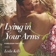 REVIEW: Lying in Your Arms by Leslie Kelly