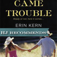 REVIEW: Along Came Trouble by Erin Kern