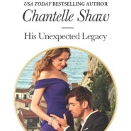 REVIEW: His Unexpected Legacy by Chantelle Shaw