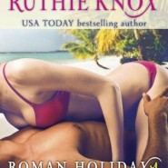 REVIEW: Chained (Roman Holiday) by Ruthie Knox