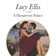 REVIEW: A Dangerous Solace by Lucy Ellis