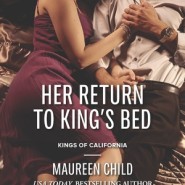 REVIEW: Her Return to King’s Bed by Maureen Child
