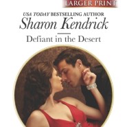 REVIEW: Defiant in the Desert by Sharon Kendrick