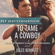 REVIEW: To Tame a Cowboy by Jules Bennett