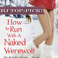 REVIEW: How To Run With A Naked Werewolf by Molly Harper