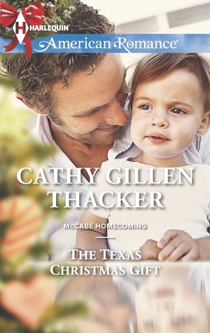 The-Texas-Christmas-Gift-by-Cathy-Gillen-Thacker