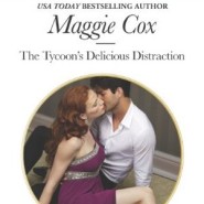 REVIEW: The Tycoon’s Delicious Distraction by Maggie Cox