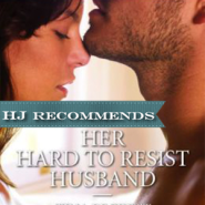 REVIEW: Her Hard to Resist Husband by Tina Beckett