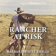 REVIEW: Rancher at Risk by Barbara White Daille