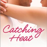 REVIEW: Catching Heat by Alison Packard