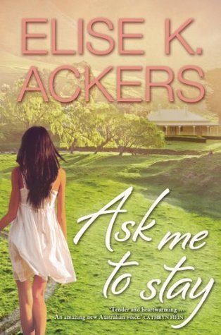 Ask-Me-to-Stay-3-in-1-by-Elise-K.-Ackers