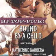 REVIEW: Bound by a Child by Katherine Garbera