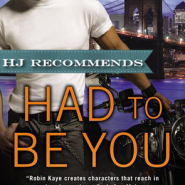 REVIEW: Had To Be You by Robin Kaye