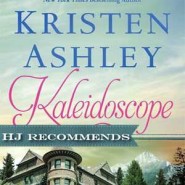 REVIEW: Kaleidoscope by Kristen Ashley