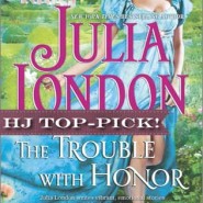 REVIEW: The Trouble with Honor by Julia London