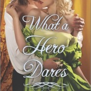 REVIEW: What a Hero Dares by Kasey Michaels