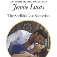REVIEW: The Sheikh’s Last Seduction by Jennie Lucas