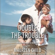 REVIEW: Double the Trouble by Maureen Child