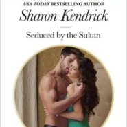 REVIEW: Seduced by the Sultan by Sharon Kendrick