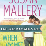 REVIEW: When We Met by Susan Mallery