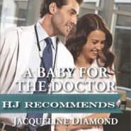 REVIEW: A Baby for the Doctor by Jacqueline Diamond