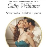 REVIEW: Secrets of a Ruthless Tycoon by Cathy Williams