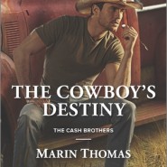 REVIEW: The Cowboy’s Destiny by Marin Thomas