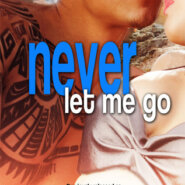 REVIEW: Never Let Me Go by Jennifer Haymore