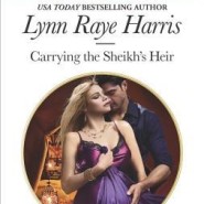 REVIEW: Carrying the Sheikh’s Heir by Lynn Raye Harris