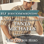 REVIEW: Her Cowboy Hero by Tanya Michaels