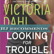 REVIEW: Looking for Trouble by Victoria Dahl
