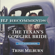 REVIEW: The Texan’s Cowgirl Bride by Trish Milburn