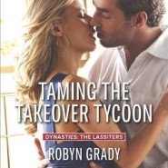 REVIEW: Taming the Takeover Tycoon by Robyn Grady