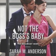 REVIEW: Not the Boss’s Baby by Sarah M. Anderson
