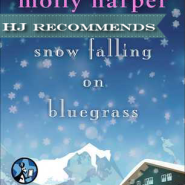 REVIEW: Snow Falling on Bluegrass by Molly Harper