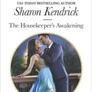 REVIEW: The Housekeeper’s Awakening by Sharon Kendrick