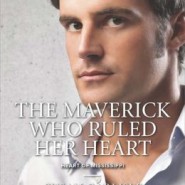 REVIEW: The Maverick Who Ruled Her Heart by Susan Carlisle