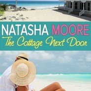REVIEW: The Cottage Next Door by Natasha Moore