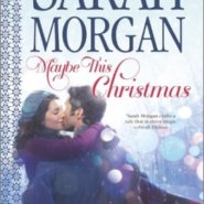 REVIEW: Maybe This Christmas by Sarah Morgan