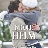 REVIEW: Too Friendly To Date by Nicole Helm